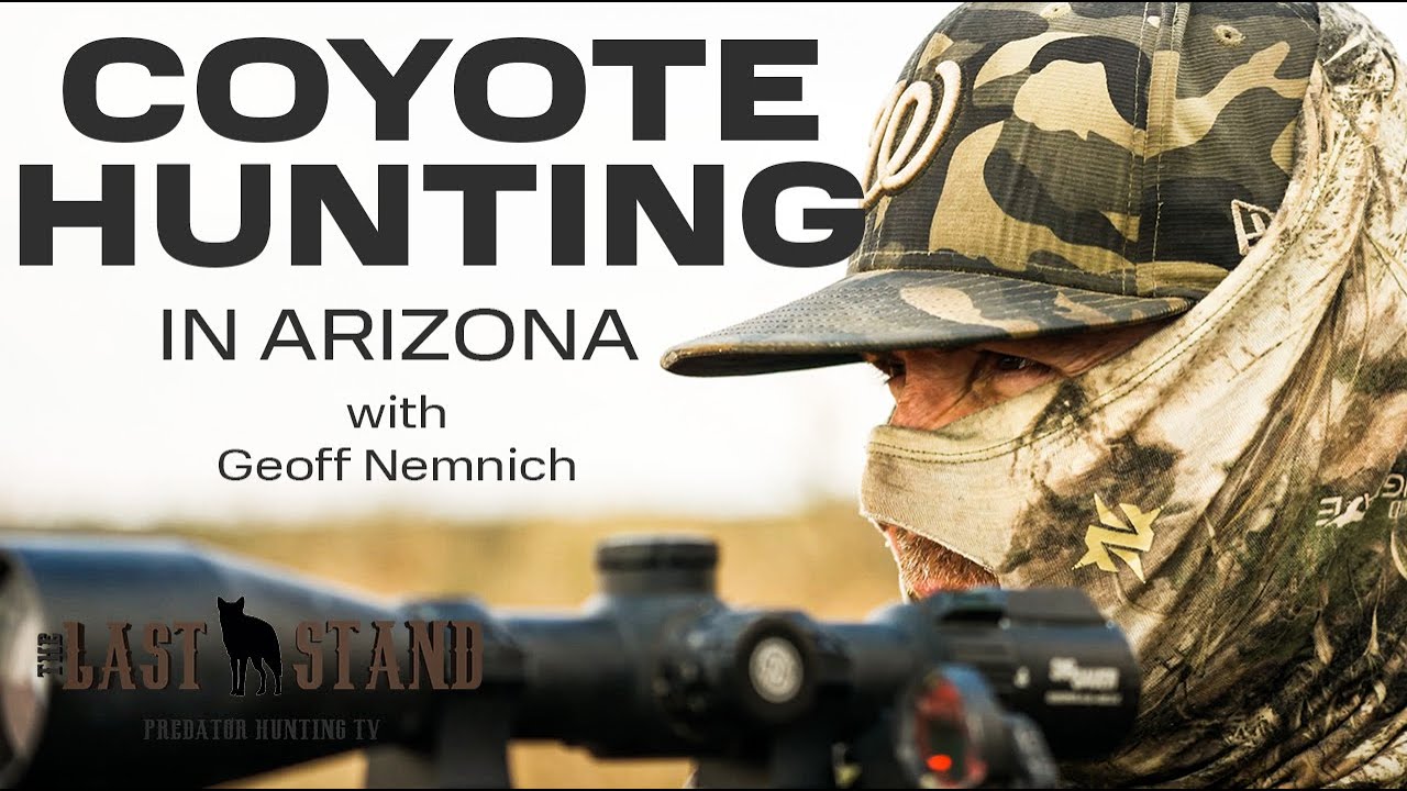 Arizona Coyote Hunting | The Last Stand S5:E8