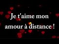 Je taime mon amour  distance  message damour