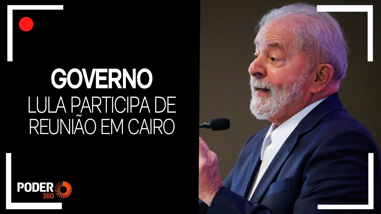 Ao vivo: Lula participa da reunião do Conselho de Representantes da Liga Árabe