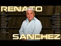 Musica Cristiana de Renato Sanchez||Playlist De Música Cristiana(Vol.2)