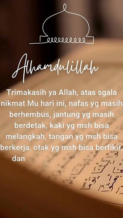 selalu bersyukur atas nikmat allah #bersyukur #selalubersyukur #muhasabahdiri #alhamdulillah