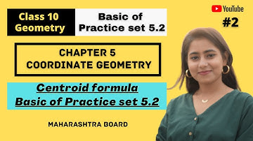 Class 10 Chp 5 Coordinate Geometry | Basic of Practice set 5.2 | Centroid formula | #2