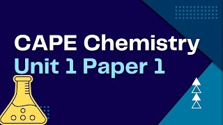 CAPE Chemistry Unit 1 2023 Paper 1