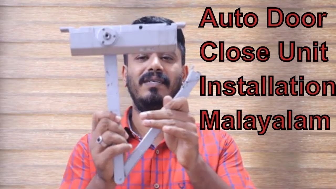 Auto Door Close installation Malayalam YouTube