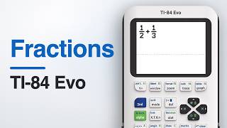 How to Do Fractions on the TI-84 Evo Fraction Key Decimal Toggle