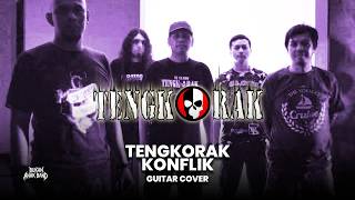 TENGKORAK - KONFLIK (GUITAR COVER)