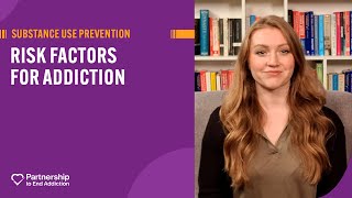 Risk Factors for Addiction