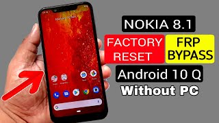 Nokia 8.1 Hard Reset & FRP Bypass |ANDROID 10 Without PC screenshot 4