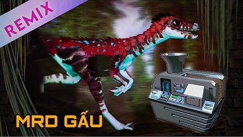 Ark Mobile | DUNGEON | RMX: The Quickening | BRUTAL | MrD Gấu