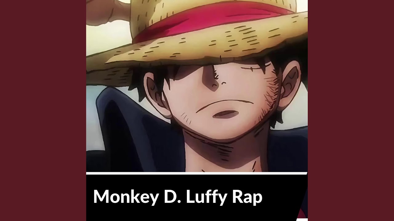 Monkey D. Luffy Rap - YouTube