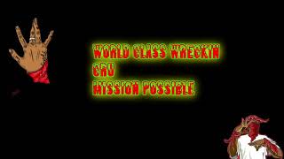 World Class Wreckin Cru - Mission Possible