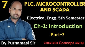 #7 PLC, MICROCONTROLLER & SCADA | Ch-1:Introduction  @PolytechnicPathshala