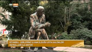 Şiirleri ile İstanbul'u Anlatan Şairlerimiz ve Heykelleri - Devrialem - TRT Avaz