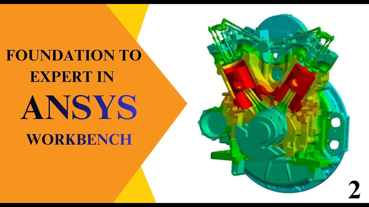 ANSYS Workbench Foundation to Expert – Episode 2: Mastering Meshing Techniques & Static Structural Analysis