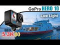GoPro Hero 10 | Low Light, Flat Profile | 5.3K 60