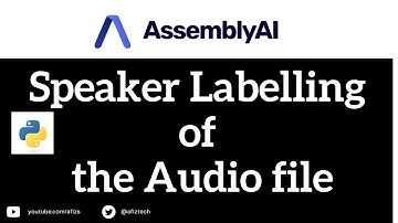 Speaker Labelling of Audio files using Assembly AI