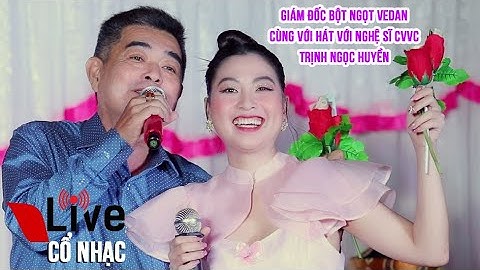 Giám Đốc Bột Ngọt VeDan Anh Tuấn  Hát Với NS Trịnh Ngọc Huyền Chuông Vàng Vọng Cổ  Dòng Sông Quê Em