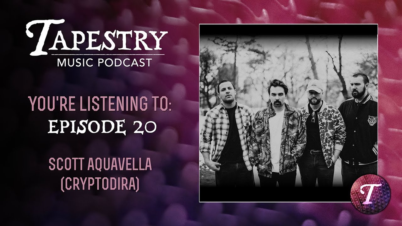 Tapestry Music Podcast Episode 20 Scott Aquavella (Cryptodira