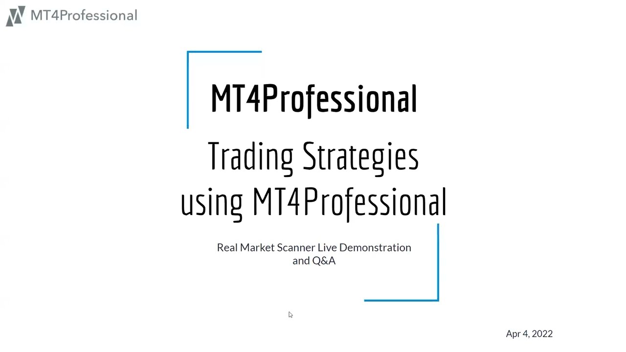 MT4Professional Q&A WEBINAR Apr 04, 2022