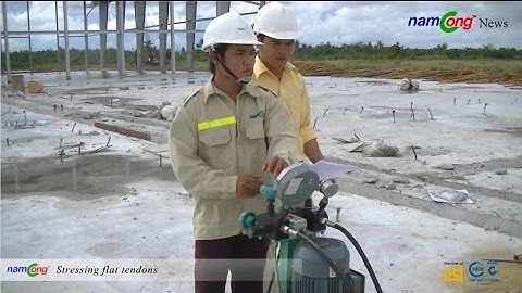 Namcong thi công cáp dự ứng lực_công trình Kho Lạnh Hậu Giang