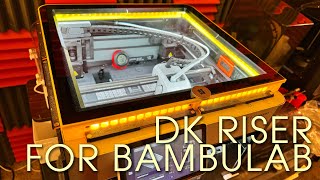 DK Riser For BambuLab X1 3D Printer
