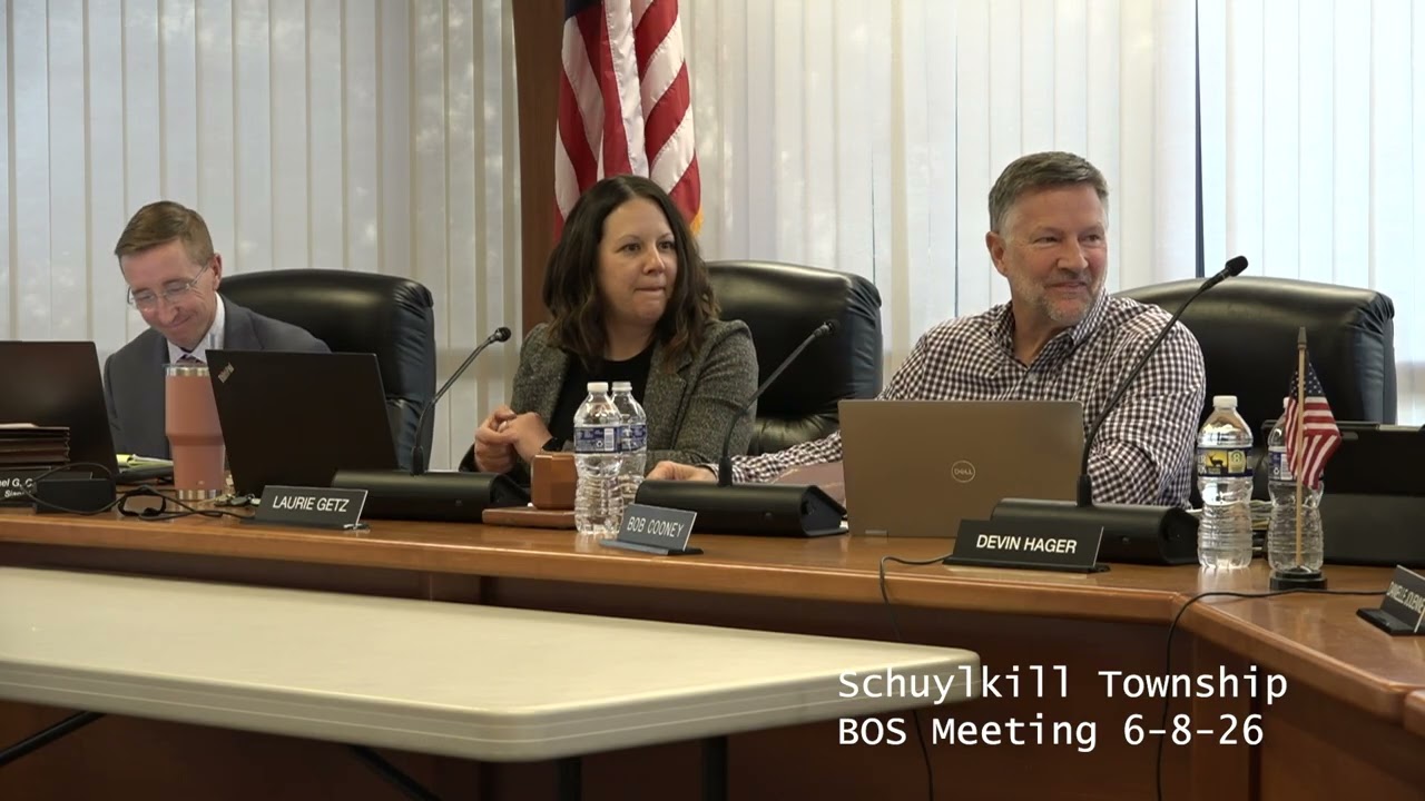Schuylkill BOS Meeting 6 8 26
