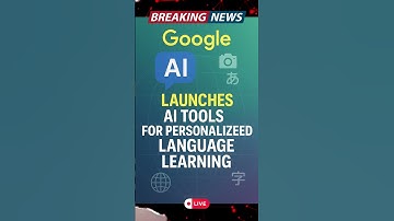 Google Launches AI Tools for Personalized Language Learning
