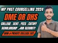 MP PNST Counselling 2024 | DME/DHS College Seats, Fees, Cutoff, Scholarship & Job Security |