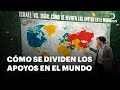 Israel vs irn cmo se dividen los apoyos en el mundo  dnews