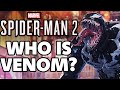 What You Should Know About Venom&#39;s Lore - Before You Play Marvel&#39;s Spider-Man 2