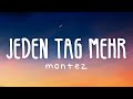 Montez - Jeden Tag mehr (Lyric Video)