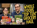Whole Foods Grocery Haul: Our Top Ten Favorite Products (Plant-Based, Vegan)