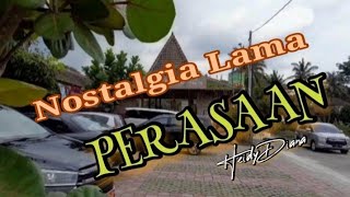 Nostalgia Lama PERASAAN  Lyrics by HEIDY DIANA