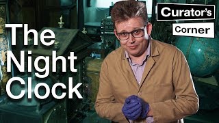 How to tell the time in the dark... in the 17th century | The Night Clock | Curator's Corner S2 Ep 6