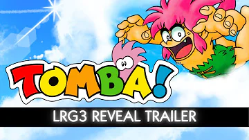 Tomba! | LRG3 Reveal Trailer