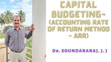 ACCOUNTING RATE OF RETURN METHOD- ARR