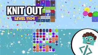 Knit Out Level 1104 | Walkthrough | No Boosters
