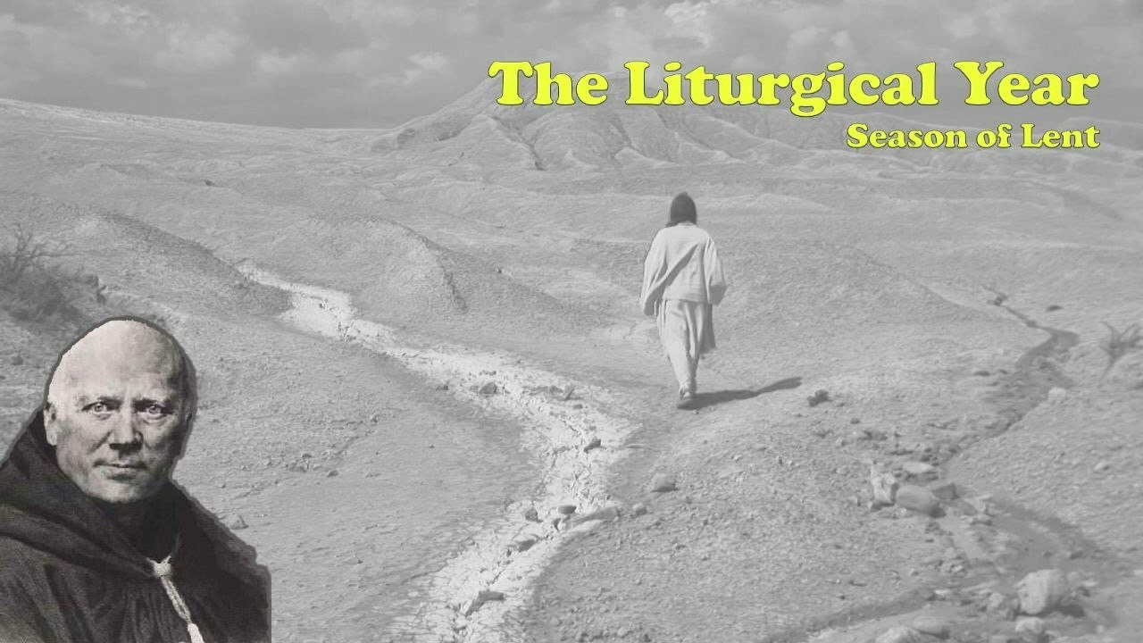 Liturgical Year: March 2nd - Thursday of the First Week of Lent