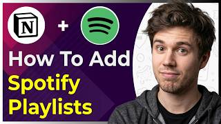 How to Add Spotify Playlists to Notion (Step-By-Step) [2026 guide]