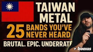 25 Taiwanese Metal Bands You NEED To Hear | WorldWide Metal: TAIWAN 🇹🇼🔥