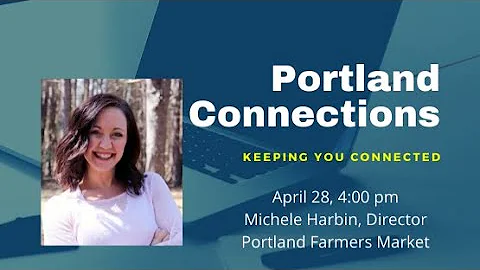 Michele Harbin Director, Portland Farmers Market