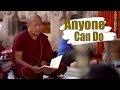 Shamatha and Vipassana meditation that anyone can do - Dzongsar Khyentse Rinpoche