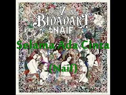 Naif Selama Ada Cinta (LYRIC)