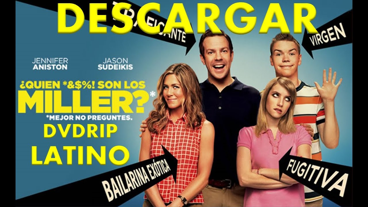 Descargar Quienes Son Los Miller DvdRip Audio Latino Gratis YouTube