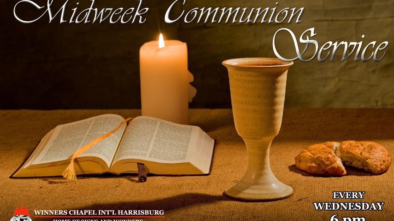 Mid-Week Communion Service – Wednesday, September 9th, 2020 - YouTube