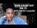 How I Paid Off 30K In Student Loans in 1.5 Years