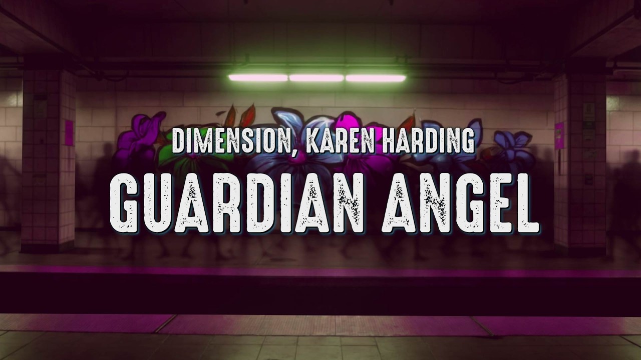 Dimension, Karen Harding - Guardian Angel (Lyrics)
