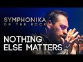 Symphonika on the rock  nothing else matters  metallica cover  rock orchestra  live in vicenza
