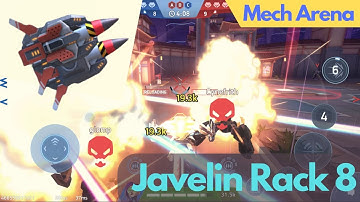 Mech Arena |🚀Javelin Rack 8 & Killshot🤖 Gameplay