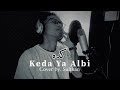 Keda Ya Albi كده Sherine Cover Sulthan Keda Arabicsong Sadsong Najwastudio Sherine Keda Ya Albi كده Sherine Cover Sulthan Keda Arabicsong Sadsong Najwastudio Sherine